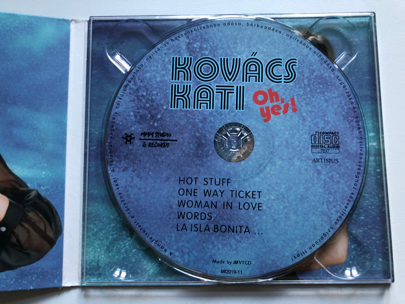 Kovács Kati – Oh, Yes! / Hot Stuff, One Way Ticket, Woman In Love, Words, La Isla Bonita, Stop / MMM Studio & Records Audio CD 2019 / MI2019-11