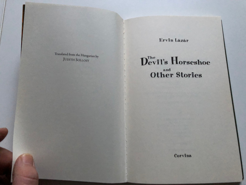 The Devil's Horseshoe and Other Stories by Ervin Lázár  English edition of Csillagmajor  Corvina 2015  Translated by Judith Sollosy  Paperback (9789631362947)