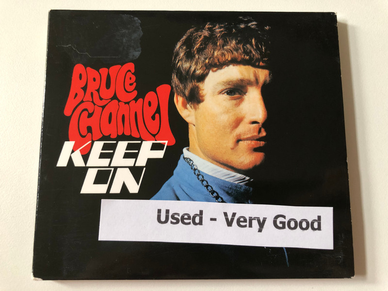 Bruce Channel – Keep On / Repertoire Records Audio CD 2001 / REP 4963 (4009910496329)
