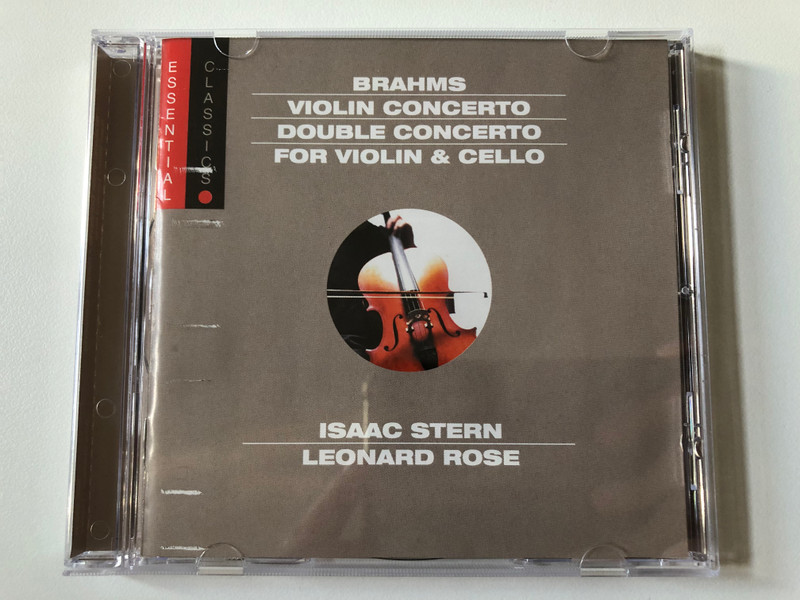 Brahms: Violin Concerto - Double Concerto For Violin & Cello - Isaac Stern, Leonard Rose / Essential Classics / Sony Classical Audio CD 1990 / SBK 89835