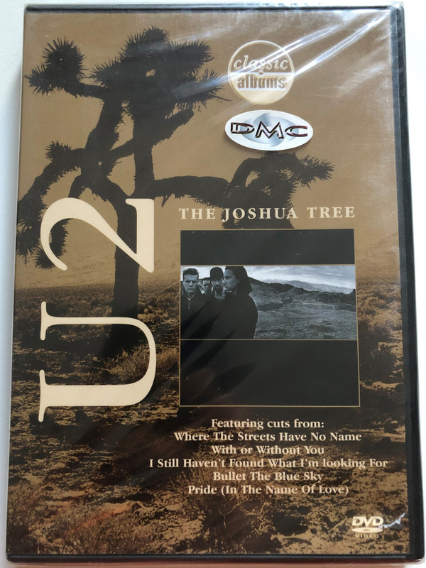 U2 – The Joshua Tree: Classic Albums / Featuring cuts from: Where The Streets Have No Name, With Or Without You, I Still Haven't Found What I'm Looking For, Bullet The Blue Sky / Eagle Rock Entertainment DVD Video CD / EREDV073