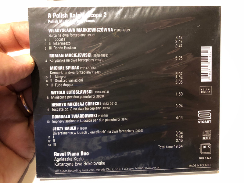 A Polish Kaleidoscope 2 - Polish Music for Two Pianos / Markiewiczowna, Maciejewski, Spisak, Lutoslawski, Gorecki, Twardowski, Bauer, Ravel Piano Duo, Agnieszka Kozlo, Katarzyna Ewa Sokolowska / DUX Recording Producers Audio CD 2017 / DUX 1422
