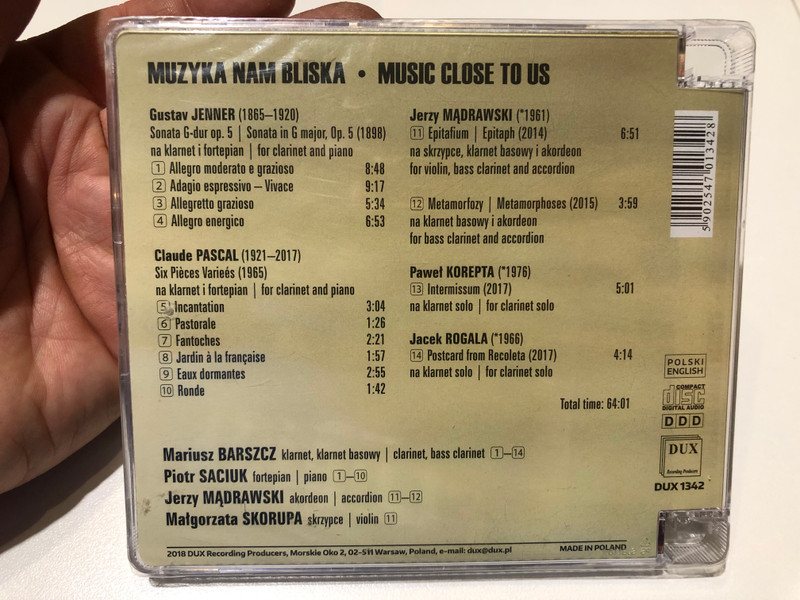 Muzyka Nam Bliska = Music Close To Us / Gustav Jenner, Claude Pascal, Jerzy Mądrawski, Paweł Korepta, Jacek Rogala, Mariusz Barszcz (clarinet, bass clarinet), Piotr Saciuk (piano) / DUX Recording Producers Audio CD 2018 / DUX 1342