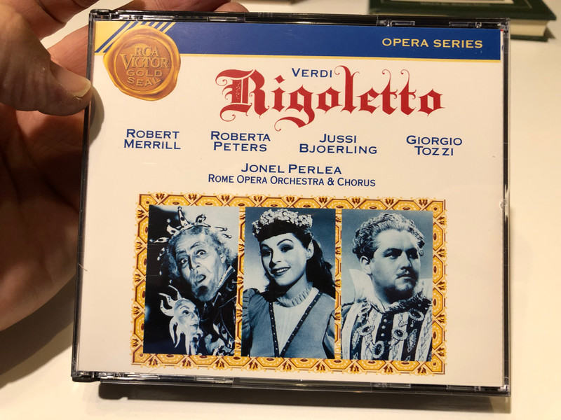 Verdi: Rigoletto - Robert Merrill, Roberta Peters, Jussi Bjoerling, Giorgio Tozzi, Jonel Perlea, Rome Opera Orchestra & Chorus / Opera Series / RCA Victor Gold Seal / BMG Music 2x Audio CD 1990 / GD60172
