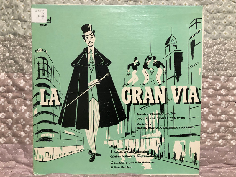 Federico Chueca - La Gran Via / Orquesta De Camara De Madrid, Conducted By Daniel Montorio and Enrique Navarro / Montilla LP / FM-12