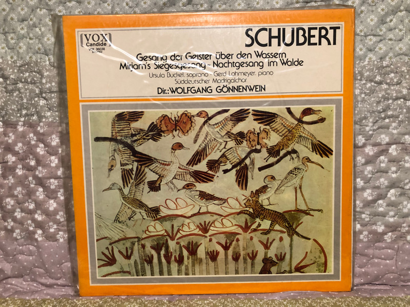 Schubert - Gesang Der Geister Über Den Wassern, Mirjam's Siegegesang, Nachtgesang Im Walde - Ursula Buckel (soprano), Gerd Lohmeyer (piano), Süddeutscher Madrigalchor, Dir.: Wolfgang Gönnenwein / Candide LP Stereo / VOX 36038