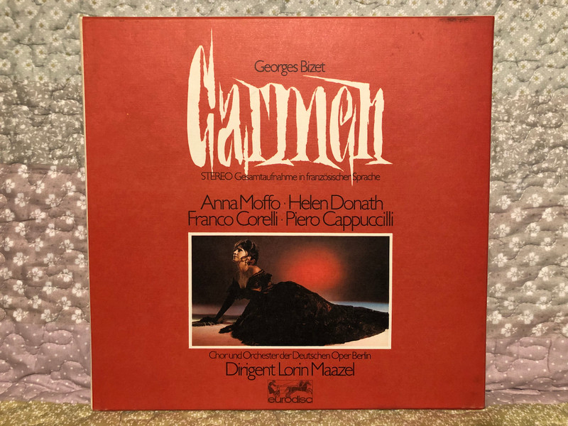 Georges Bizet: Carmen - Anna Moffo, Helen Donath, Franco Corelli, Piero Cappuccilli, Chor und Orchester Der Deutschen Oper Berlin , dirigent Lorin Maazel / Eurodisc 3x LP Stereo, Box Set / 80 486 XR