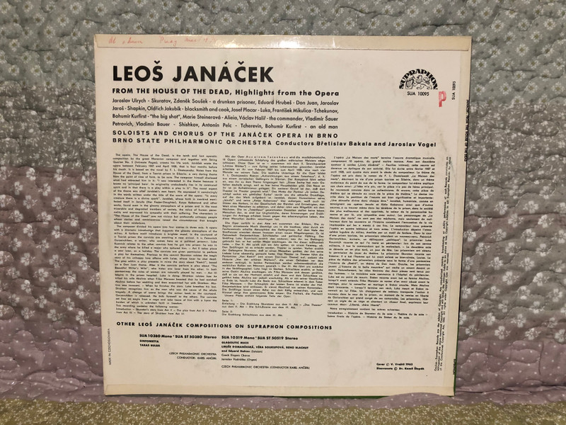 Janáček - From The House Of The Dead (Highlights From The Opera) / Soloists And Chorus Of The Janaček Opera In Brno, Brno State Philharmonic Orchestra, Conductors: Břetislav Bakala and Jaroslav Vogel / Supraphon LP 1963 / SUA 10095