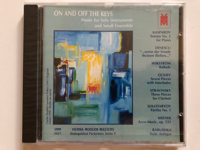 On And Off The Keys: Music For Solo Instruments And Small Ensemble / Kasparov: Sonata No. 2 for Piano, Dinescu: ''...wenn der freude thranen flieben...'', Wikstrom: Ballade, Quliev / Vienna Modern Masters Audio CD / VMM 2027