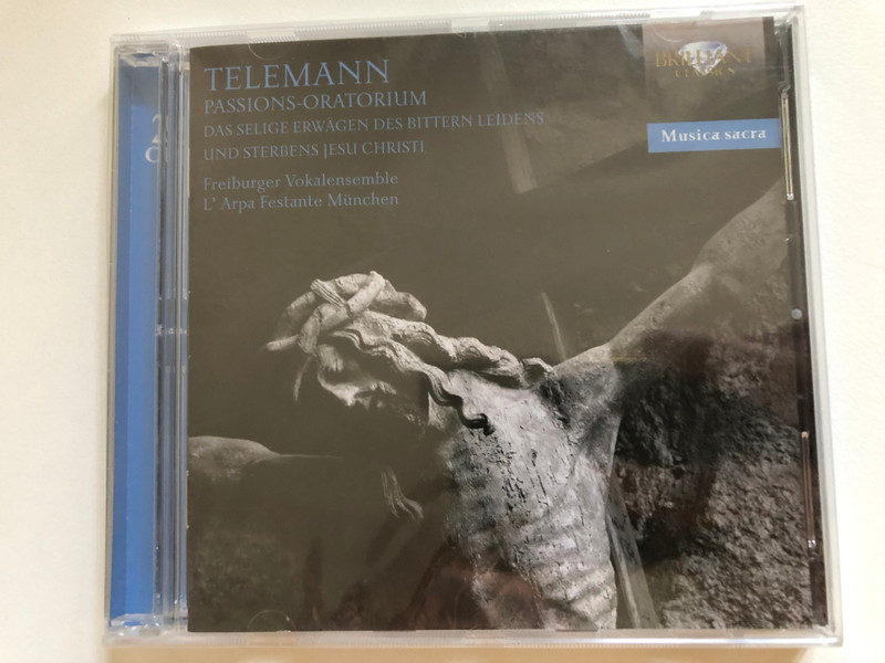 Telemann: Passions-Oratorium: Das Selige Erwägen Des Bittern Leidens Und Sterbens Jesu Christi - Freiburger Vokalensemble, L'Arpe Festante München / Musica Sacra / Brilliant Classics 2x Audio CD 2012 / 94318