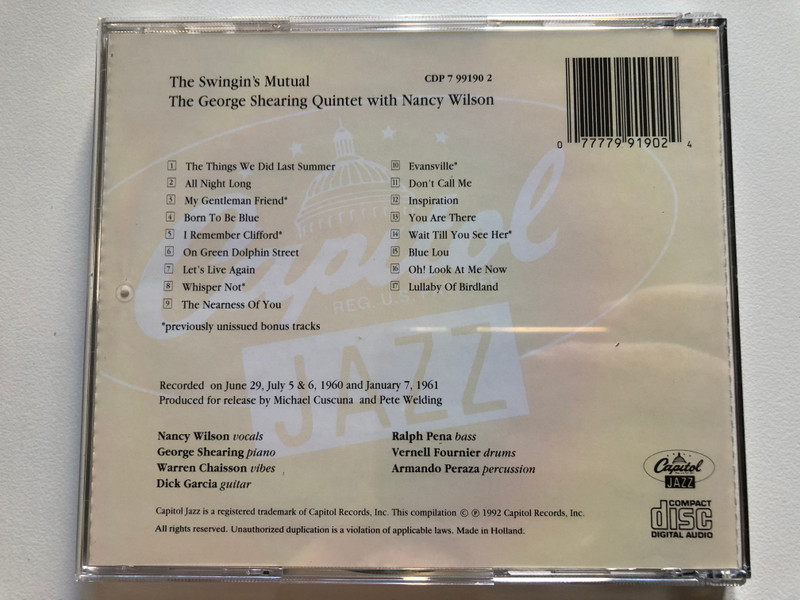 The George Shearing Quintet With Nancy Wilson – The Swingin's Mutual! / Contains five previously unreleased bonus tracks! / Capitol Records Audio CD 1992 / CDP 7 99190 2