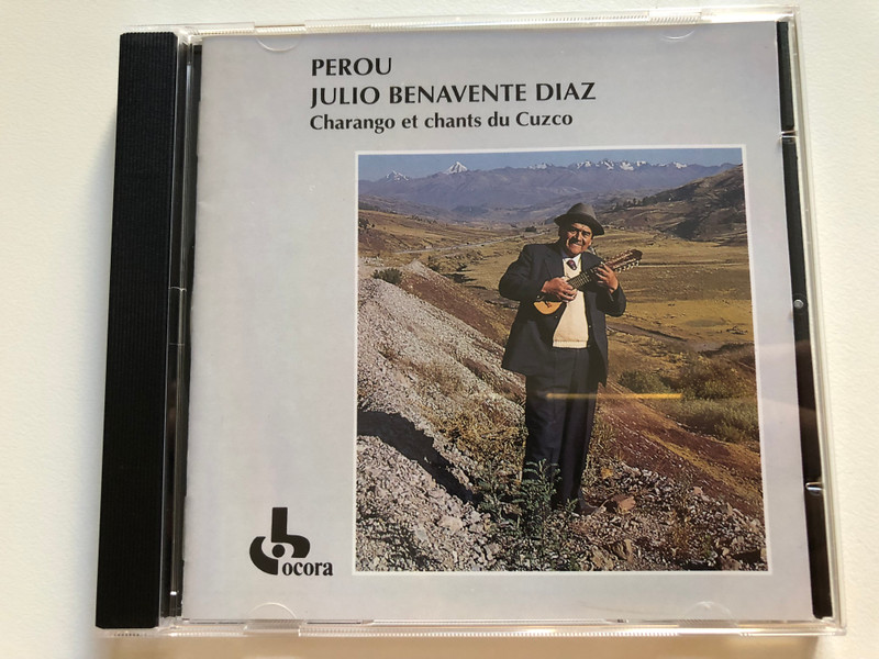 Perou - Julio Benavente Diaz - Charango Et Chants Du Cuzco / Ocora Auido CD 1988 / C 559037