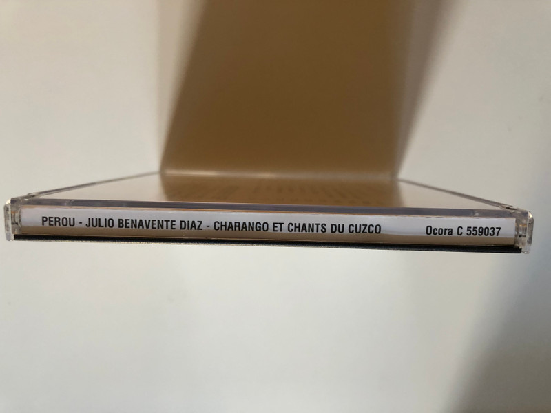 Perou - Julio Benavente Diaz - Charango Et Chants Du Cuzco / Ocora Auido CD 1988 / C 559037