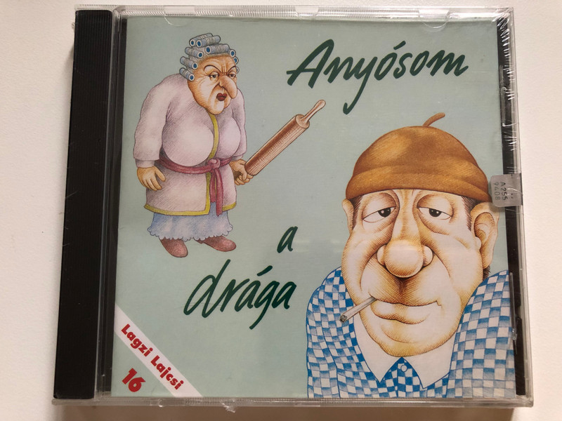 Anyosom A Draga / Lagzi Lajcsi - 16 / Hungaroton Audio CD 2002 / HCD 16824