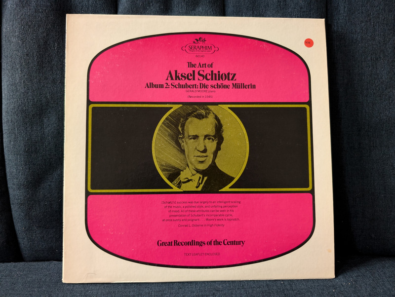 The Art of Aksel Schiøtz, Schubert - Album 2: Schubert: Die Schöne Müllerin - Gerald Moore (piano) / Recorded in 1945 / Great Recordings Of The Century / Seraphim LP Mono / 60140 The Art of Aksel Schiøtz, Schubert - Album 2: Schubert: Die Schöne Müllerin - Gerald Moore (piano) / Recorded in 1945 / Great Recordings Of The Century / Seraphim LP Mono / 60140