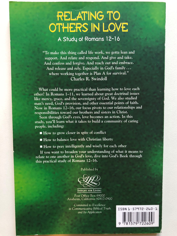 Relating to Others in Love: A Study of Romans 12-16 / Paperback / Author: Charles R. Swindoll (9781579722609)