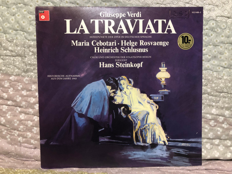 Giuseppe Verdi: La Traviata (Höhepunkte In Deutscher Sprache) - Maria Cebotari, Helge Rosvaenge, Heinrich Schlusnus, Chor und Orchester Der Staatsoper Berlin, Dirigent: Hans Steinkopf / BASF LP / 10 21498-2 