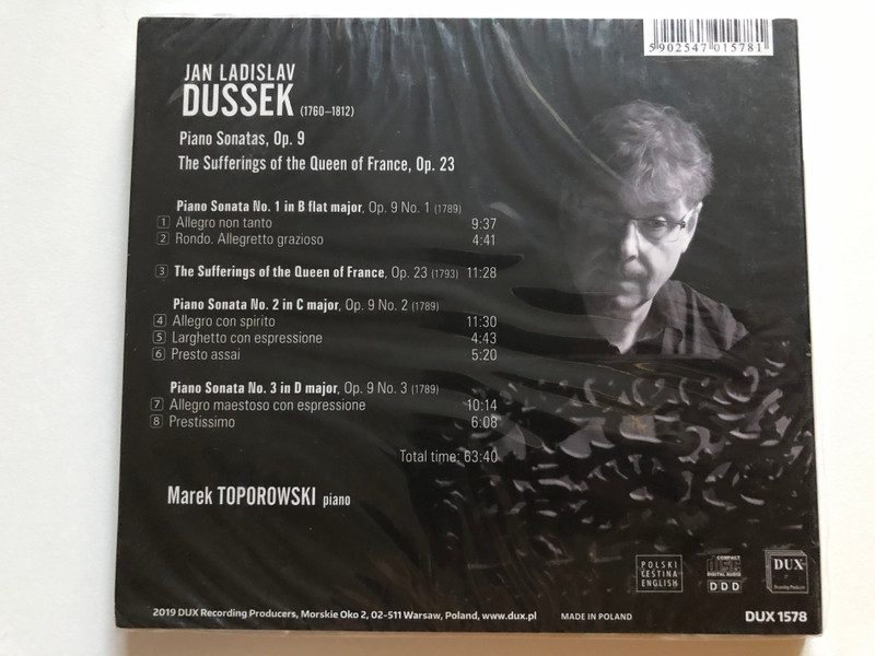 Jan Ladislav Dussek: Piano Sonatas, Op. 9; The Sufferings of the Queen of France, Op. 23 - Marek Toporowski (piano) / DUX Recording Producers Audio CD 2019 / DUX 1578