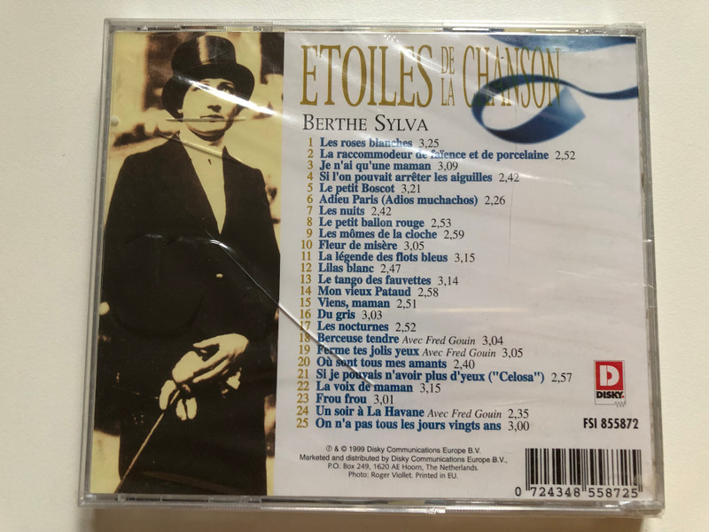 Berthe Sylva – Etoiles De La Chanson / On N’a Pas Tous Les Jours Vingt An; Les Roses Blanches; Lilas Blanc; Frou Frou / Disky Audio CD 1999 / FSI 855872