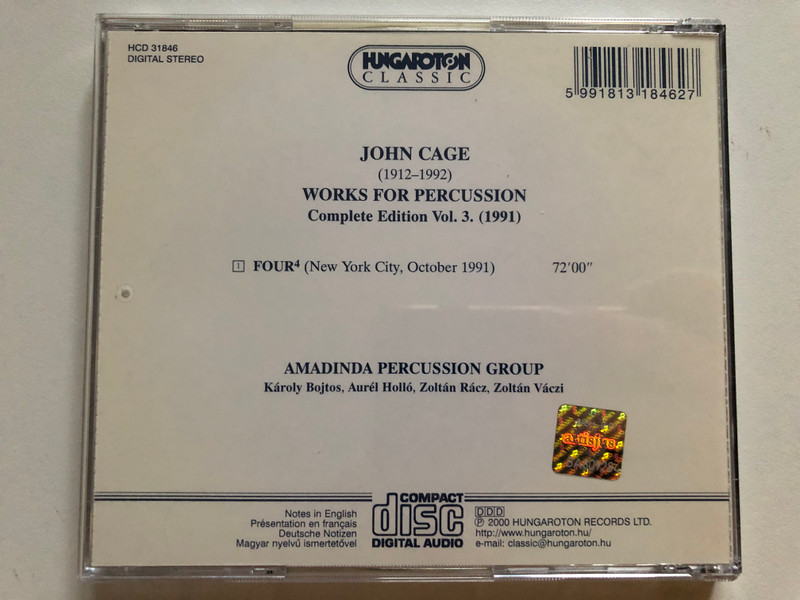 John Cage: Four⁴ - Works For Percussion Vol.3 (1991) / Legacies - 4 / Amadinda Percussion Group / Hungaroton Classic Audio CD 2000 Stereo / HCD 31846
