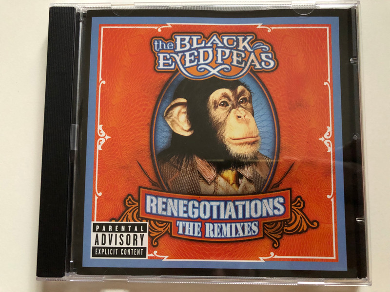 The Black Eyed Peas – Renegotiations (The Remixes) / A&M Records Audio CD 2006 / 06024-9838578-4