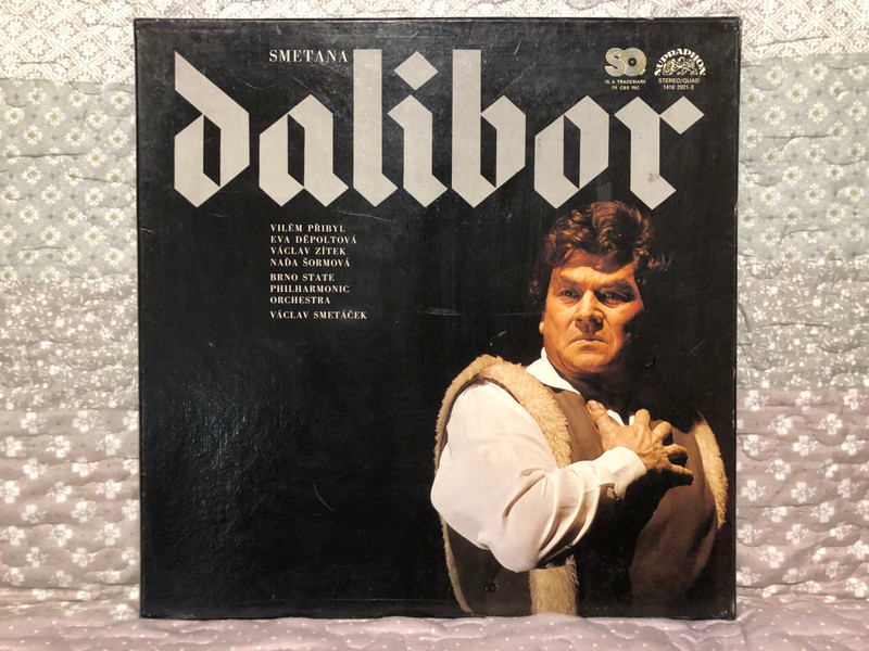 Smetana: Dalibor - Vilém Přibyl, Eva Děpoltová, Václav Zítek, Naďa Šormová, Brno State Philharmonic Orchestra, Václav Smetáček / Supraphon 3x LP, Stereo, Box Set 1980 / 1416 2921-3 QG