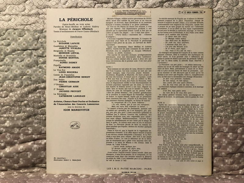 La Périchole - Opera Bouffe En Trois Actes Musique d'Offenbach / Suzanne Lafaye, Raymond Amade, Louis Noguera, sous la direction de Igor Markevitch / Pathé 2x LP / 2 C 053-10669/70 P