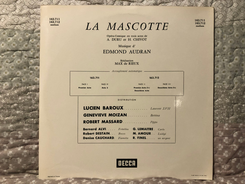 La Mascotte - Lucien Baroux, Robert Massard, Geneviève Moizan, Bernard Alvi, Denise Cauchard, Robert Destain / Opera-Comique en 3 actes de A. DURU et H. CHIVOT / Chœurs Et Orchestre, Dir. : Robert Benedetti / Decca 2x LP / 163.711/12M
