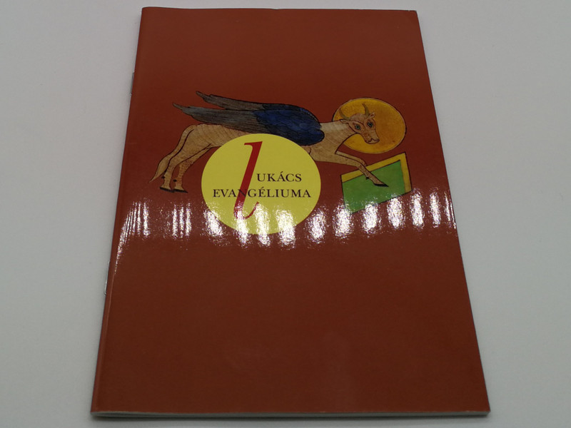 Lukács evangéliuma - The Gospel of Luke in the Hungarian / Magyar Bibliatarsulat 2018 / Paperback