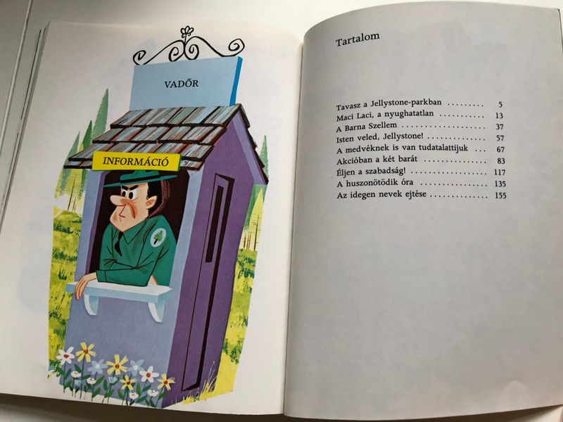 Maci, Cindy és Bubu by Hanna-Barbera / Hungarian edition of Hey there It's Yogi Bear / Móra könyvkiadó 1986 / Translated by Pintér Erzsébet / Ages 6 and up / Hat éven felüliaknek (9631145085)