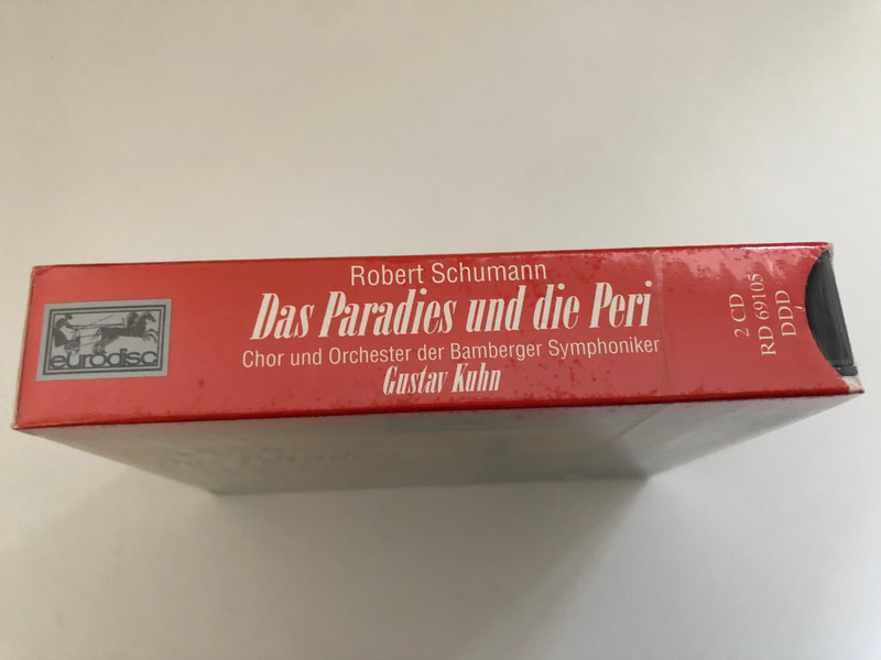 Robert Schumann: Das Paradies Und Die Peri - Chor Und Orchester Der Bamberger Symphoniker, Gustav Kuhn / Eurodisc 2x Audio CD 1991, Box Set / RD 69105