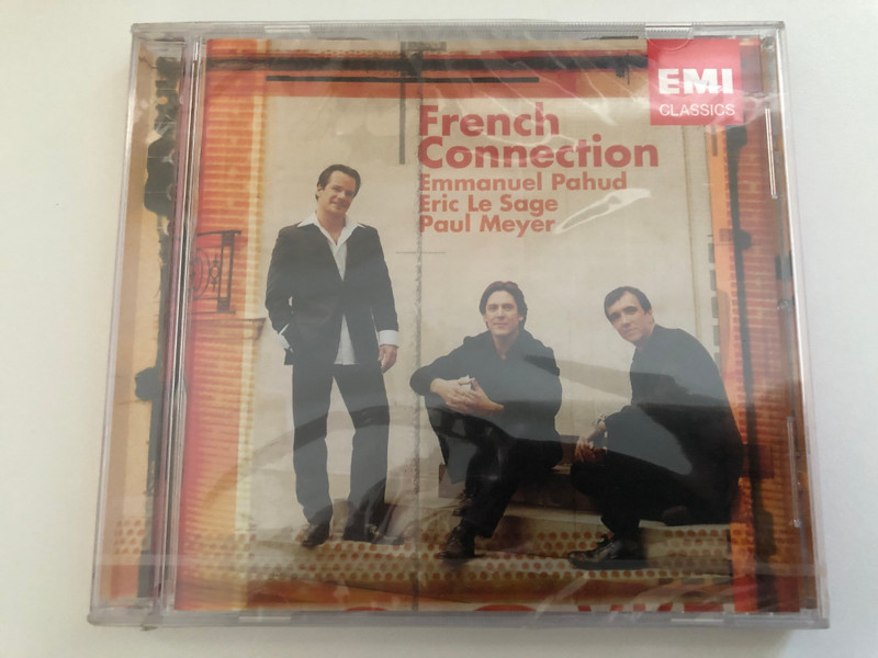 French Connection - Emmanuel Pahud, Eric Le Sage, Paul Meyer / EMI Classics Audio CD 2005 Stereo / 724355794826