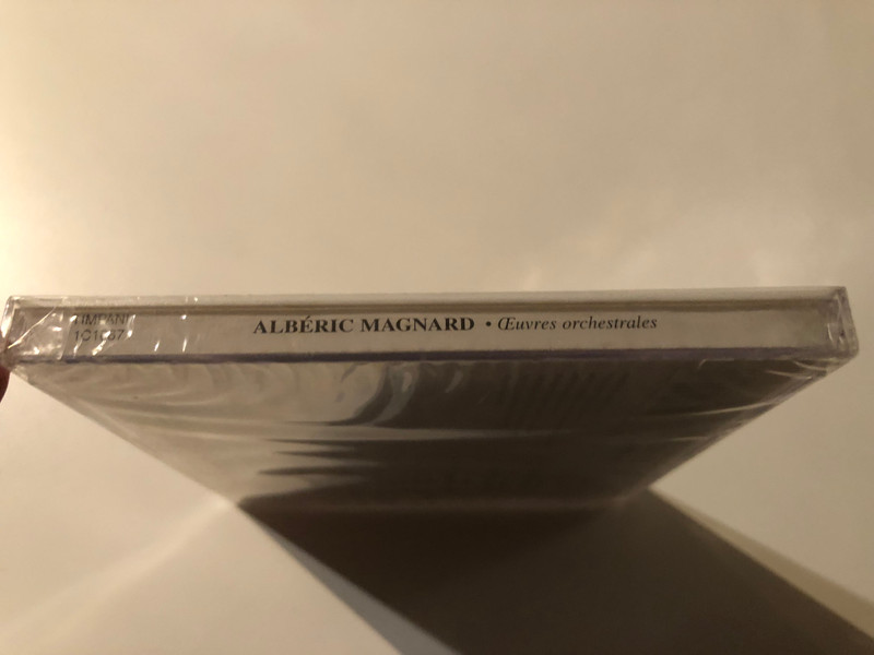 Albéric Magnard - Hymne À Vénus; Hymne À La Justice; Chant Funèbre; Ouverture Op. 10; Suite Dans Le Style Ancien / Orchestre Philharmonique Du Luxembourg, Mark Stringer / Timpani Audio CD 2002 / 1C1067 