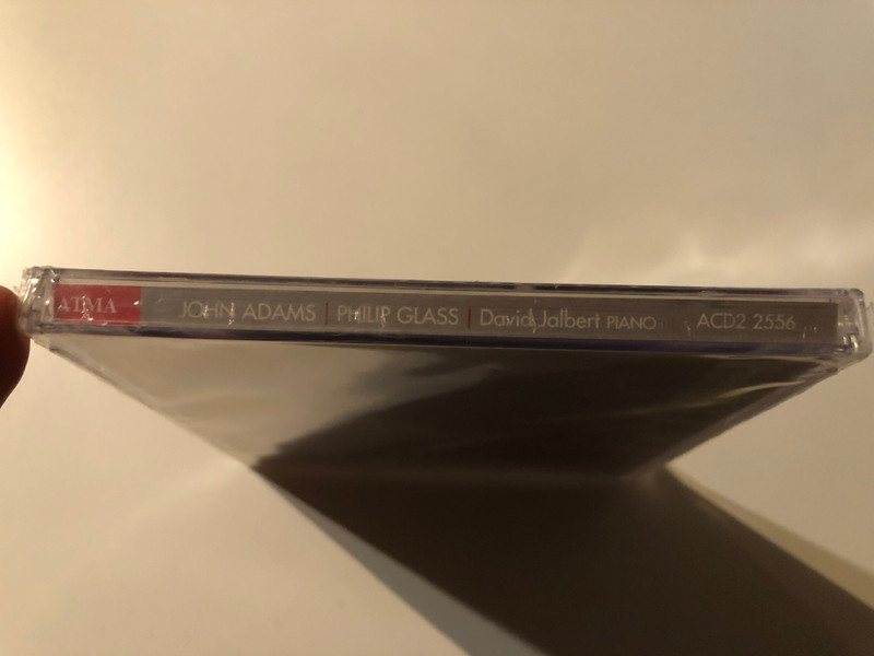 John Adams: China Gates; Phrygian Gates, Philip Glass: Orphée Suite for Piano - David Jalbert / Atma Classique Audio CD 2010 / ACD2 2556