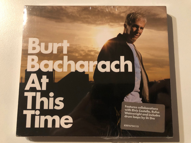 Burt Bacharach – At This Time / Features collaborations with Elvis Costello, Rufus Wainwright and includes drum loops by Dr Dre / Sony BMG Music Entertainment Audio CD 2005 / 82876734112