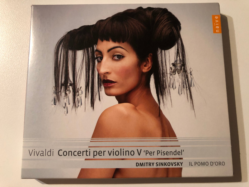 Vivaldi: Concerti Per Violino V "Per Pisendel" -  Il Pomo d'Oro, Dmitry Sinkovsky / Naïve Audio CD / OP 30538
