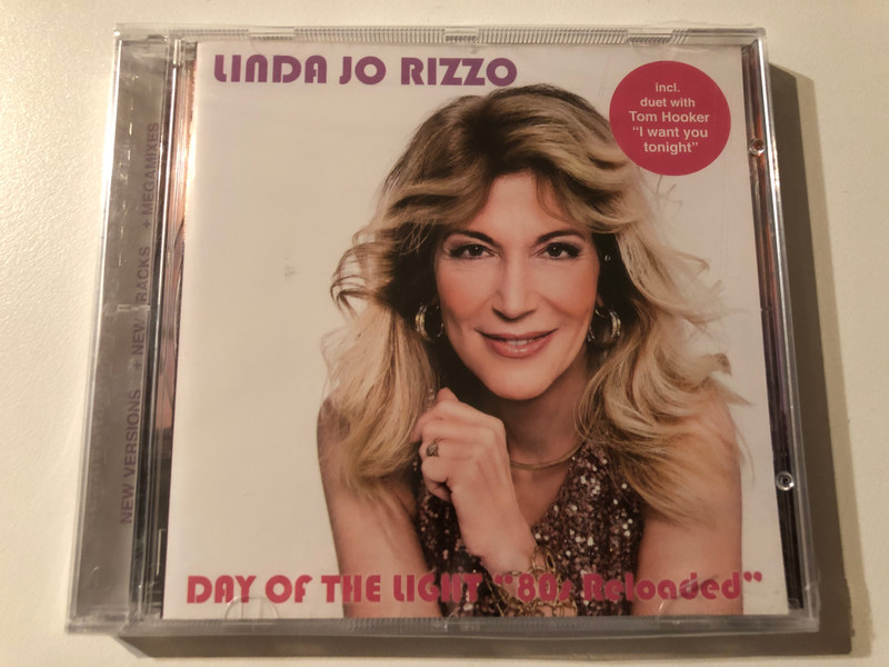 Linda Jo Rizzo – Day Of The Light "80's Reloaded" / incl. duet with Tom Hooker ''I Want You Tonight'' / Modern Romantics Productions Audio CD / LFCD171-2