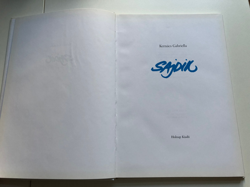 Sajdik by Kernács Gabriella / Ferenc Sajdik hungarian graphic artist and caricaturist / Holnap kiadó / Hardcover (963346708X)