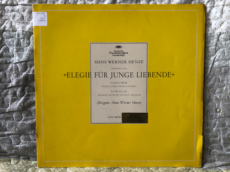 Szenen Aus »Elegie Für Junge Liebende« = Scenes From ''Elegy For Young Lovers'' - Dirigent: Hans Werner Henze / Deutsche Grammophon LP 1964 Stereo / SLPM 138 876