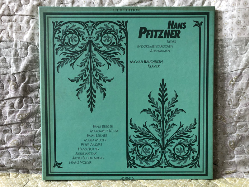 Hans Pfitzner: Lieder In Dokumentarischen Aufnahmen - Michael Raucheisen (klavier) / Erna Berger, Margarete Klose, Emmi Leisner, Maria Müller, Peter Anders, Hans Hotter, Julius Patzak, Arno Schellenberg / Acanta 3x LP 1985 / 40.23 532