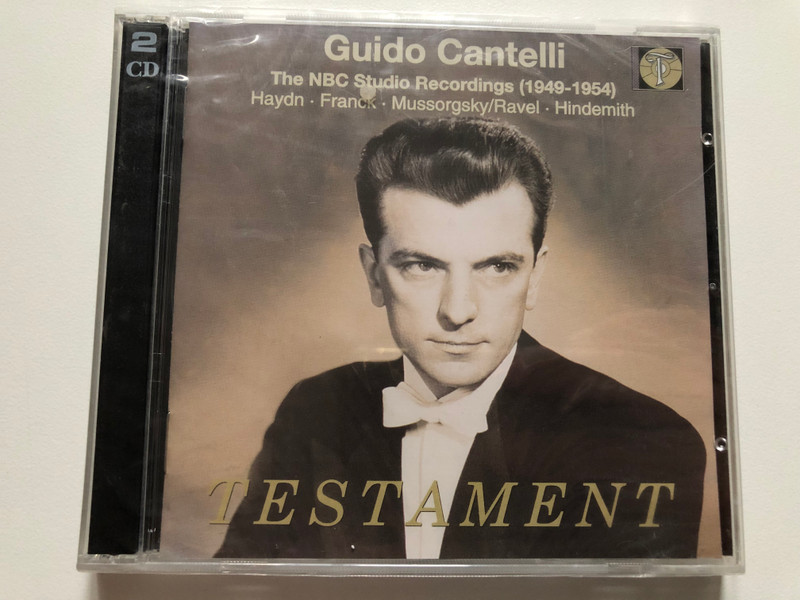Gudio Cantelli - The NBC Studio Recordings (1949-1954) - Haydn, Franck, Mussorgsky/Ravel, Hindemith / Testament 2x Audio CD 2000 Mono, Stereo / SBT 2194