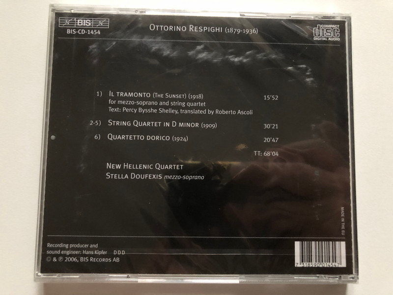 Ottorino Respighi - Il Tramonto - New Hellenic Quartet, Stella Doufexis (mezzo-soprano) / BIS Audio CD 2006 / BIS-CD-1454