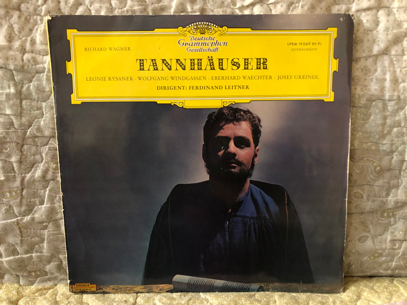 Richard Wagner: Tannhäuser (Querschnitt) - Leonie Rysanek, Wolfgang Windgassen, Eberhard Waechter, Josef Greindl, Dirigent: Ferdinand Leitner / Deutsche Grammophon LP / LPEM 19 069