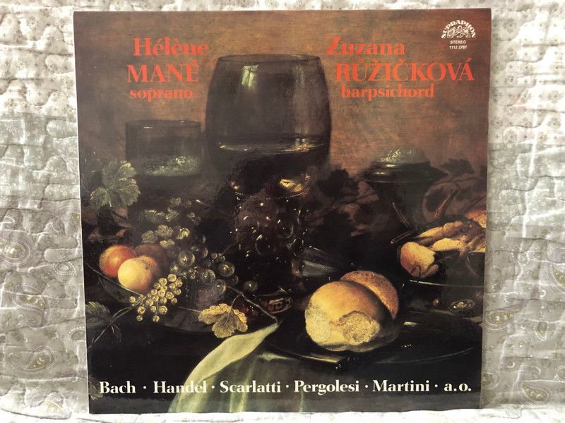 Hélène Mané (soprano), Zuzana Růžičková (harpsichord) – Bach; Handel; Scarlatti; Pergolesi; Martini; a. o. / Supraphon LP 1980 Stereo / 1112 2797