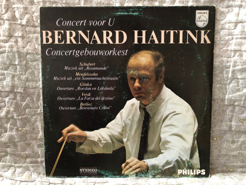 Concert Voor U - Bernard Haitink, Concertgebouworkest / Schubert: Muziek uit ''Rosamunde'', Mendelssohn: Muziek uit ''ein Sommernachtstraum'', Glinka: Ouverture ''Roeslan en Loedmila'' / Philips LP Stereo / D 88298 Y