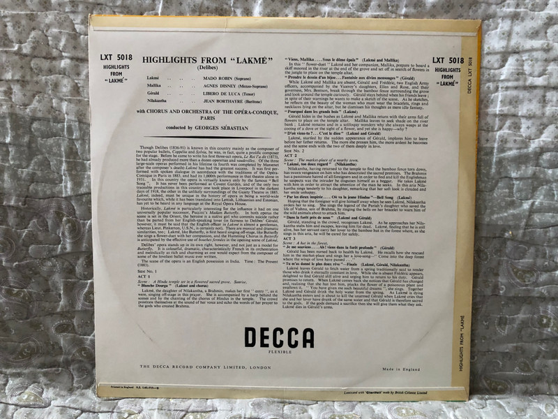 Highlights From Lakmé (Delibes) - Mado Robin as Lakme, Léo Delibes as Gerald, with Chorus And Orchestra Of The Opera-Comique, Paris, conducted by Georges Sebastian / Decca LP / LXT 5018