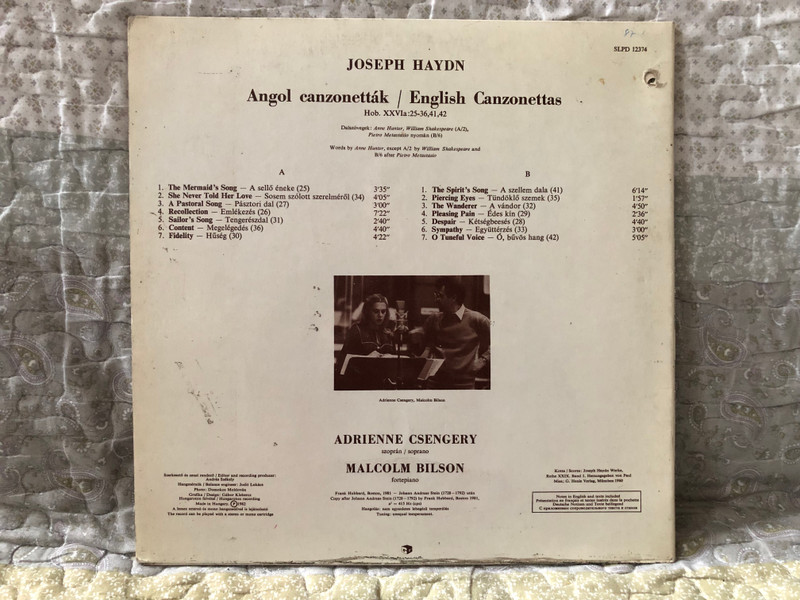 Haydn: English Canzonettas - Adrienne Csengery (soprano), Malcolm Bilson (fortepiano) / Hungaroton LP Stereo 1982 / SLPD 12374