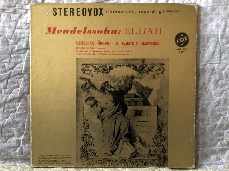 Mendelssohn: Elijah - Liederkranz Böblingen, Stuttgarter Philharmonic, Roland Bader (conductor), Ursula Buckel, Margarethe Bence, Hans Ulrich Mielsch, Eduard Wollitz, Herrad Wehrung / VOX 3x LP, Box Set, Stereo / SVBX 5208