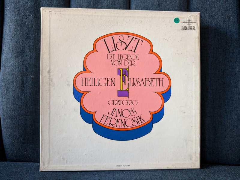 Liszt: Die Legende Von Der Heiligen Elisabeth - János Ferencsik / Hungaroton 3x LP, Stereo, Mono, Box Set / SLPX 11650-52