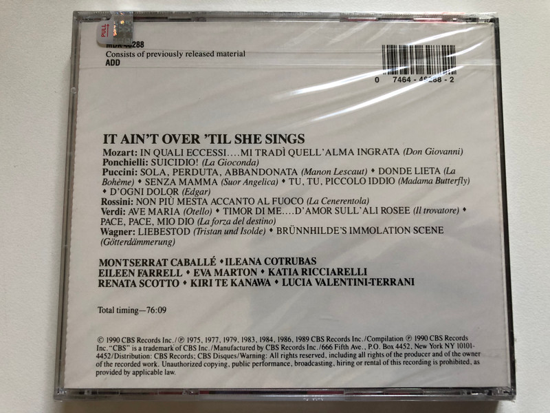 It Ain't Over 'Til She Sings: Il Trovatore, Otello, Don Giovanni, Edgar, La Boheme, Madam Butterfly, Tristan Und Isolde, Manon Lescaut, La Cenerentola, and others / CBS Audio CD 1990 / MDK 46288